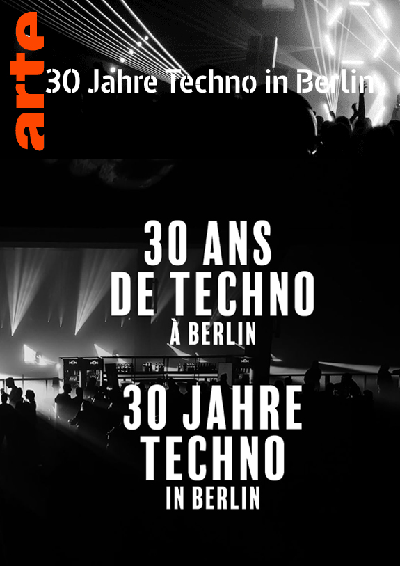 30 years techno in Berlin